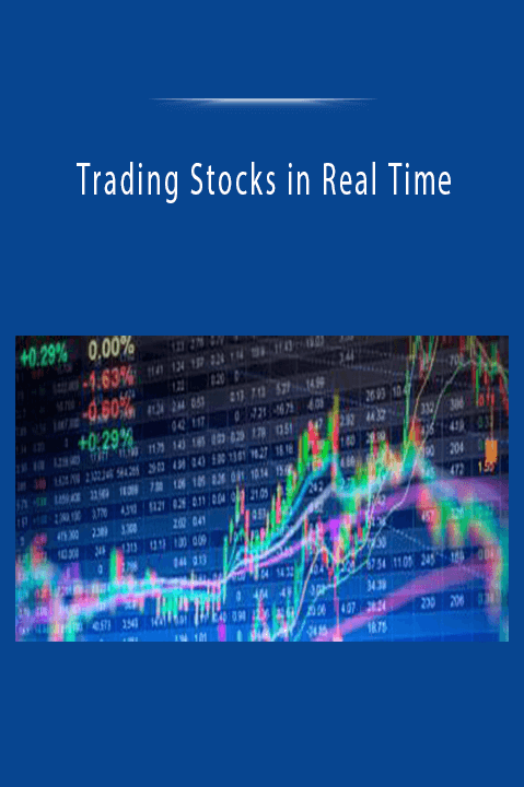 Trading Stocks in Real Time