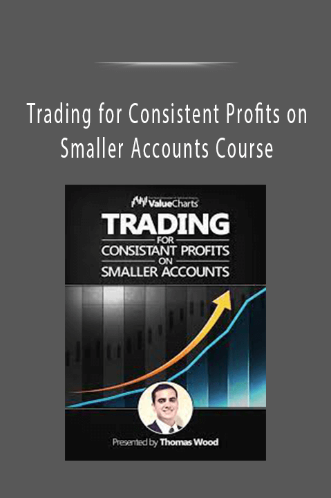 Trading for Consistent Profits on Smaller Accounts Course