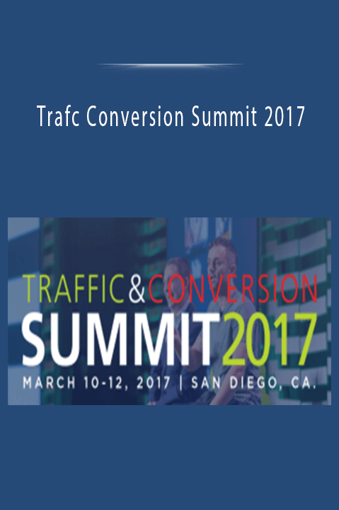 Trafc Conversion Summit 2017