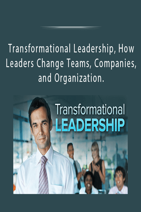 Transformational Leadership