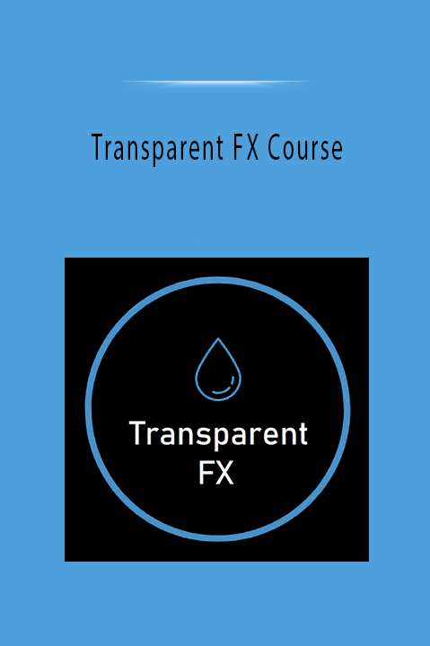 Transparent FX Course