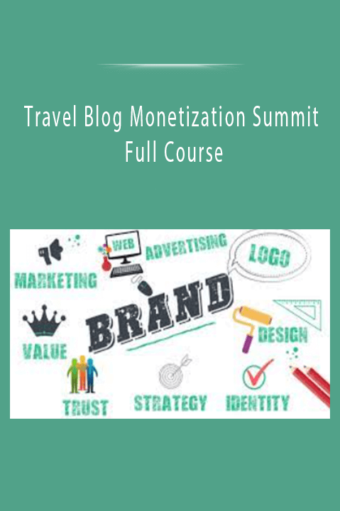 Travel Blog Monetization Summit Full Course