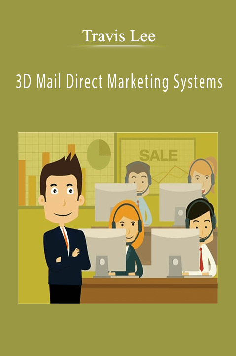 3D Mail Direct Marketing Systems – Travis Lee