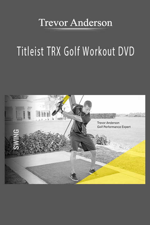 Titleist TRX Golf Workout DVD – Trevor Anderson