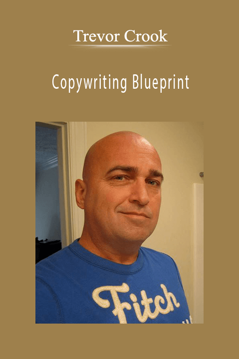 Copywriting Blueprint – Trevor Crook