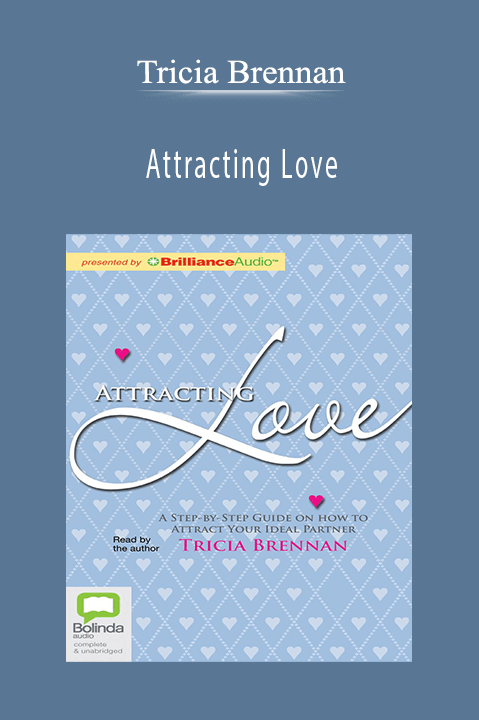 Attracting Love – Tricia Brennan