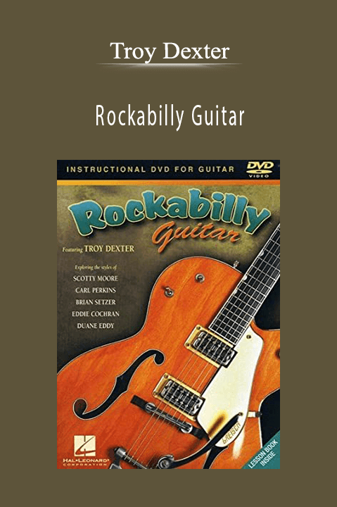 Rockabilly Guitar – Troy Dexter