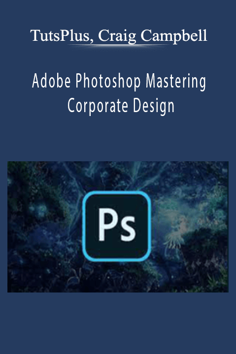 Adobe Photoshop Mastering Corporate Design – TutsPlus