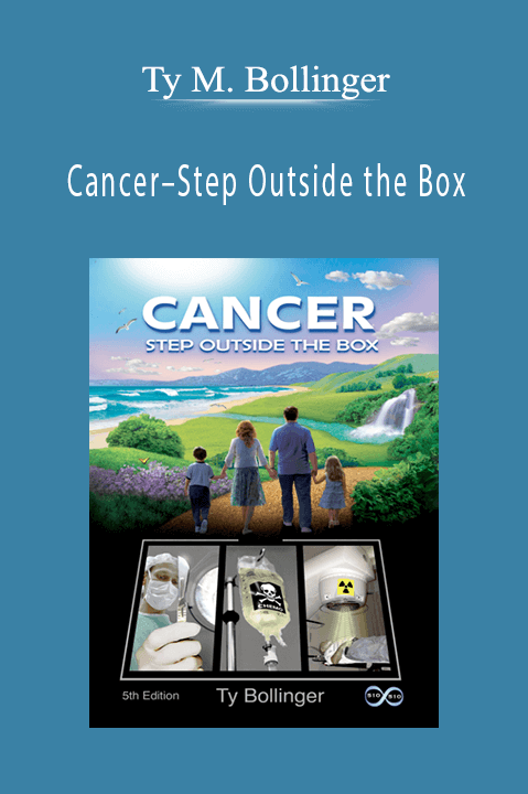 Cancer–Step Outside the Box – Ty M. Bollinger