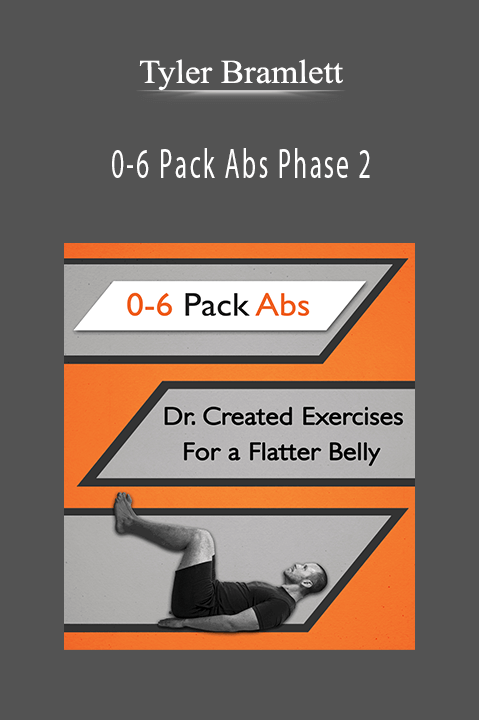 0–6 Pack Abs Phase 2 – Tyler Bramlett