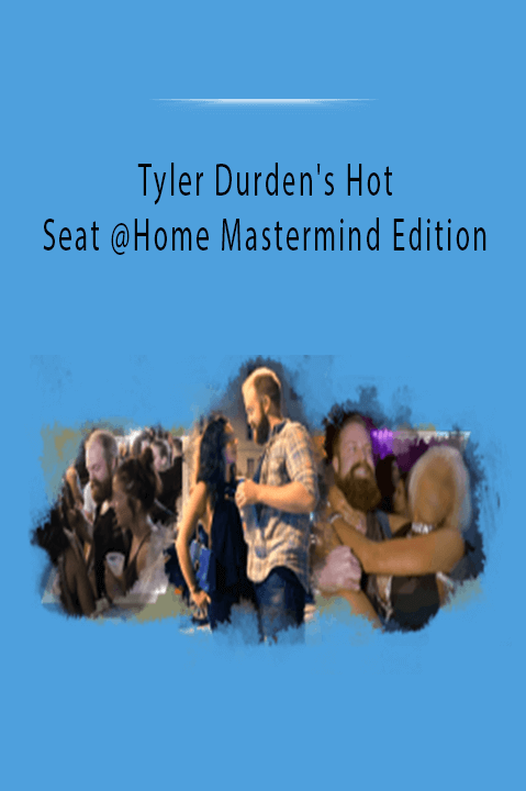 Tyler Durden's Hot Seat @Home Mastermind Edition