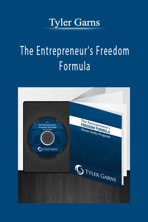 The Entrepreneur’s Freedom Formula – Tyler Garns