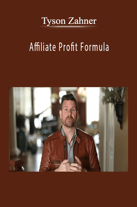 Affiliate Profit Formula – Tyson Zahner