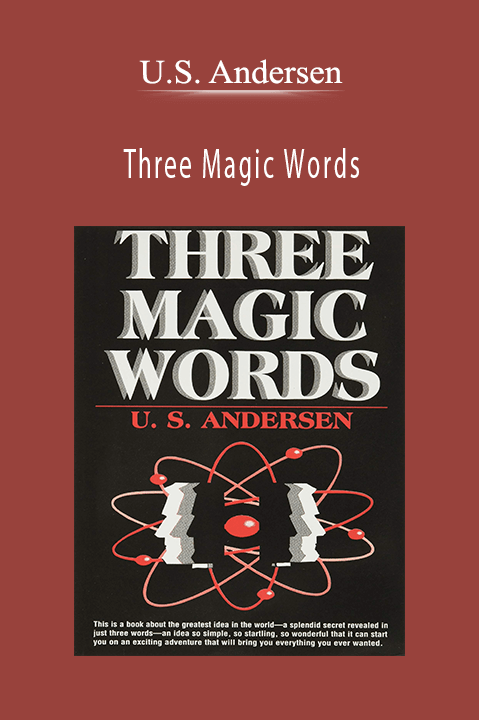 Three Magic Words – U.S. Andersen