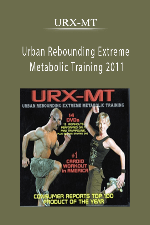 Urban Rebounding Extreme Metabolic Training 2011 – URX–MT