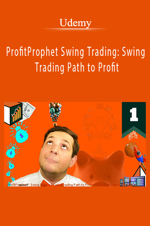 ProfitProphet Swing Trading: Swing Trading Path to Profit – Udemy