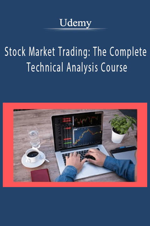 Stock Market Trading: The Complete Technical Analysis Course – Udemy