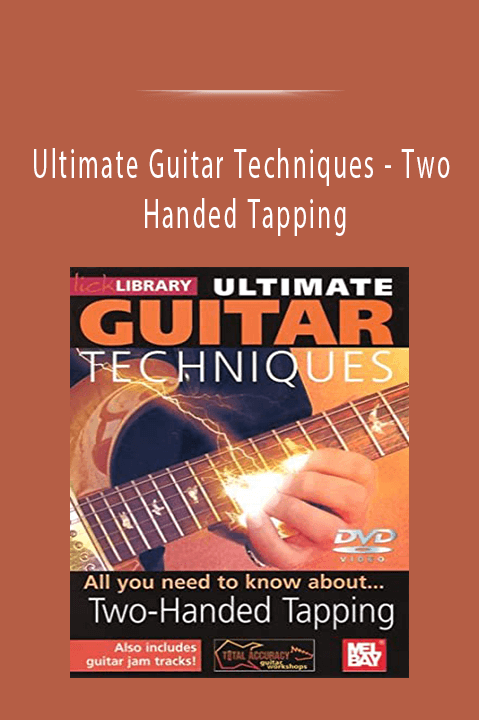 Two Handed Tapping – Ultimate Guitar Techniques