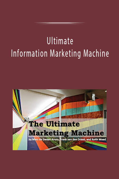 Ultimate Information Marketing Machine