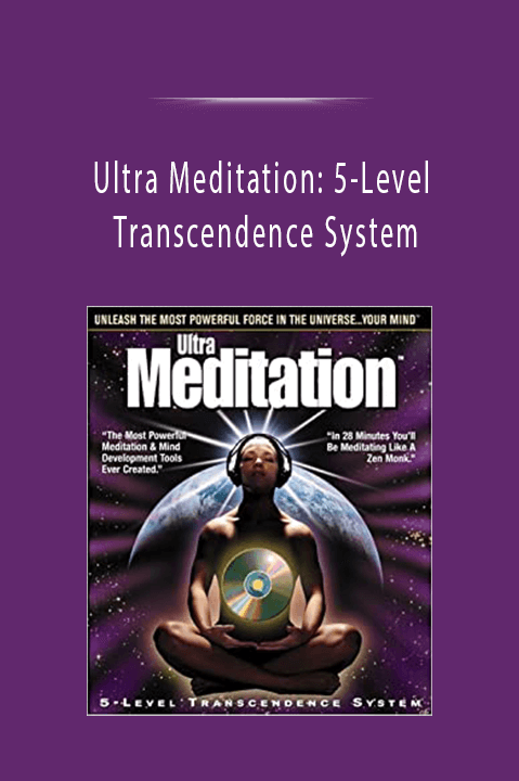 Ultra Meditation: 5–Level Transcendence System