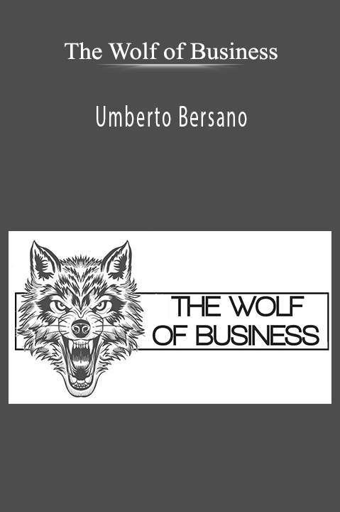 The Wolf of Business – Umberto Bersano