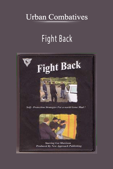 Fight Back – Urban Combatives