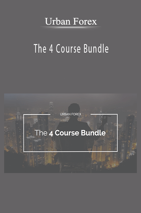 The 4 Course Bundle – Urban Forex