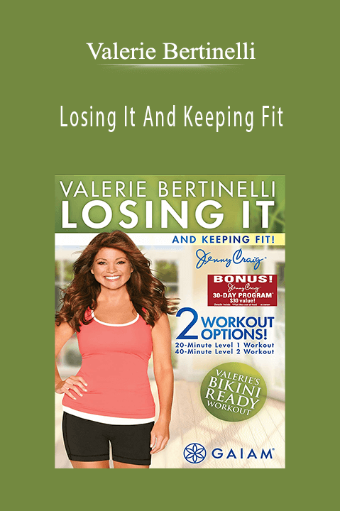 Losing It And Keeping Fit – Valerie Bertinelli