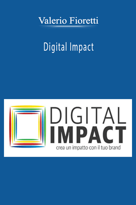 Digital Impact – Valerio Fioretti