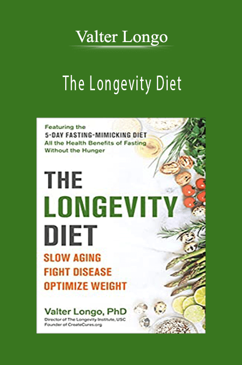 The Longevity Diet – Valter Longo