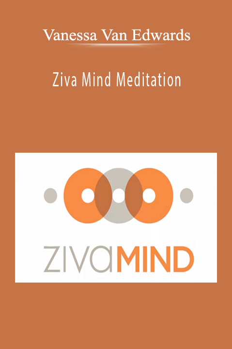 Ziva Mind Meditation – Vanessa Van Edwards