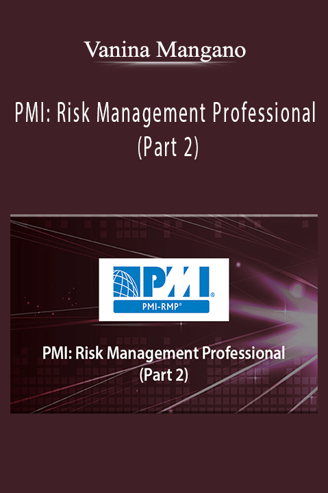 PMI: Risk Management Professional (Part 2) – Vanina Mangano