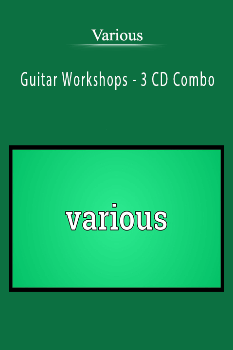 Guitar Workshops – 3 CD Combo – Various