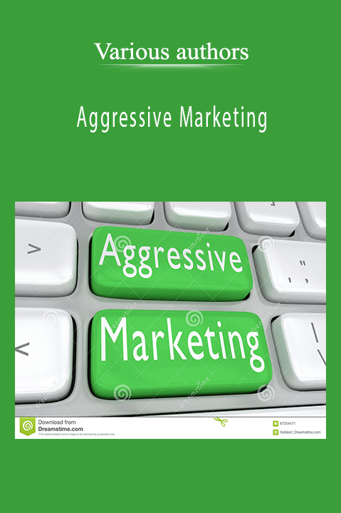 Aggressive Marketing – Various authors