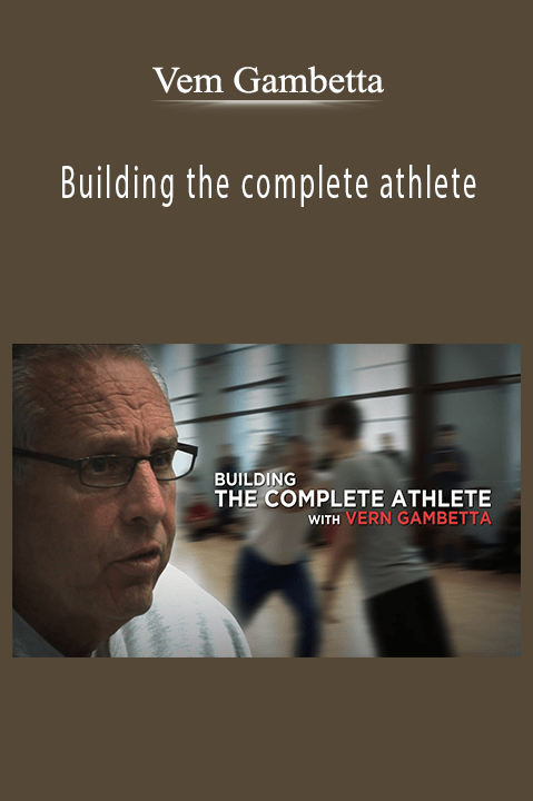 Building the complete athlete – Vem Gambetta