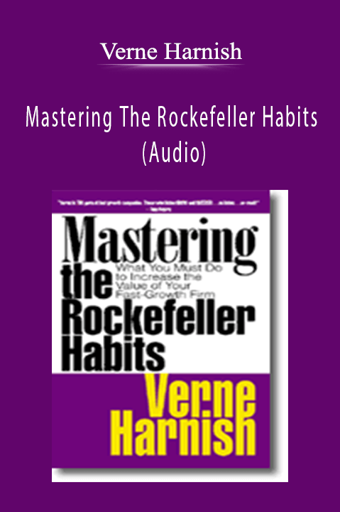 Mastering The Rockefeller Habits (Audio) – Verne Harnish