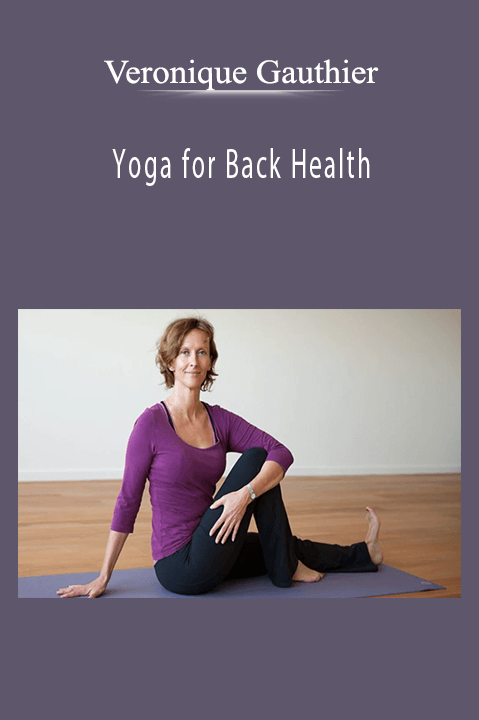 Yoga for Back Health – Veronique Gauthier