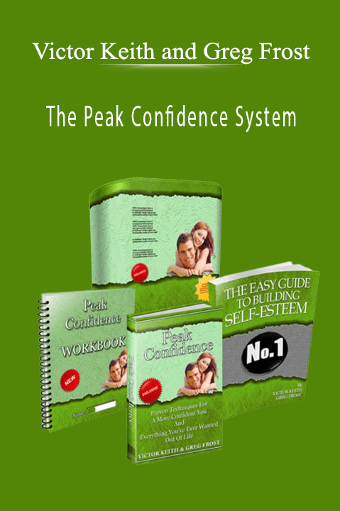 The Peak Confidence System – Victor Keith and Greg Frost