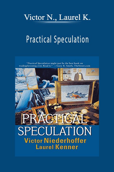 Practical Speculation – Victor Niederhoffer