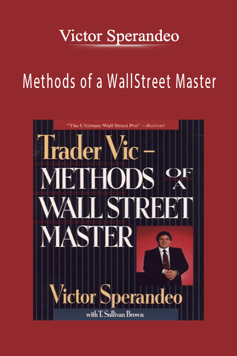 Methods of a WallStreet Master – Victor Sperandeo