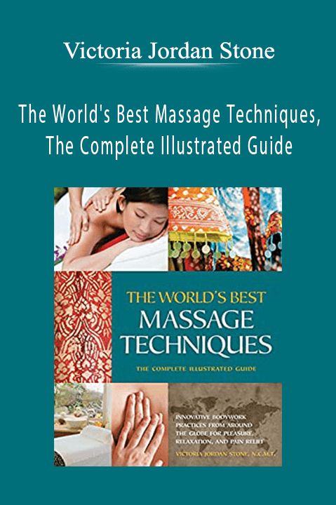 The World's Best Massage Techniques