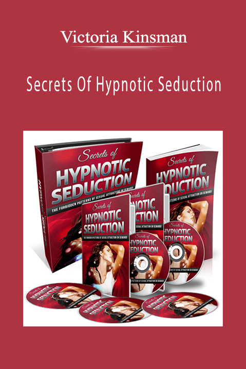 Secrets Of Hypnotic Seduction – Victoria Kinsman