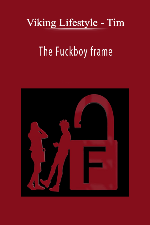 Tim – The Fuckboy frame – Viking Lifestyle