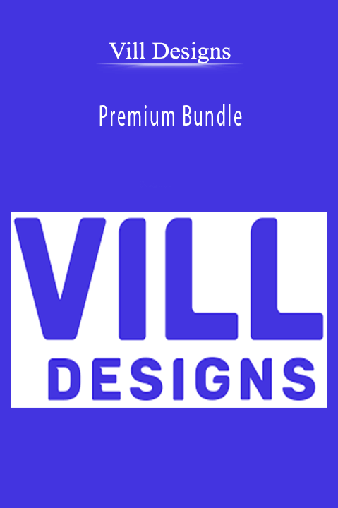 Premium Bundle – Vill Designs