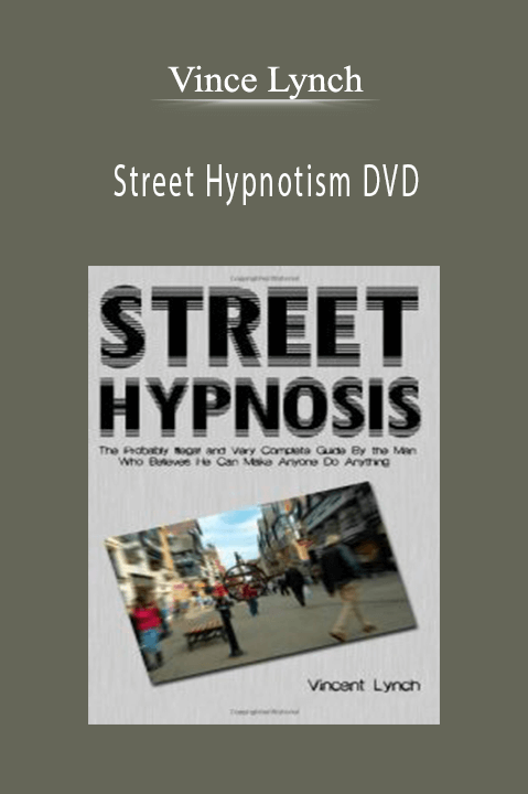 Street Hypnotism DVD – Vince Lynch