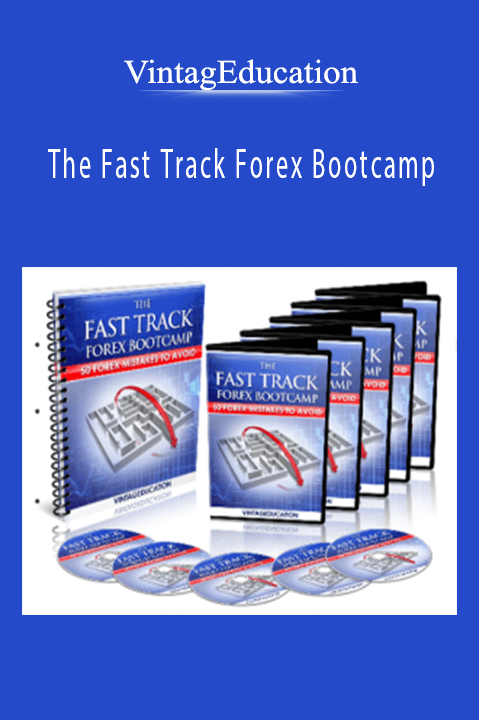 The Fast Track Forex Bootcamp – VintagEducation