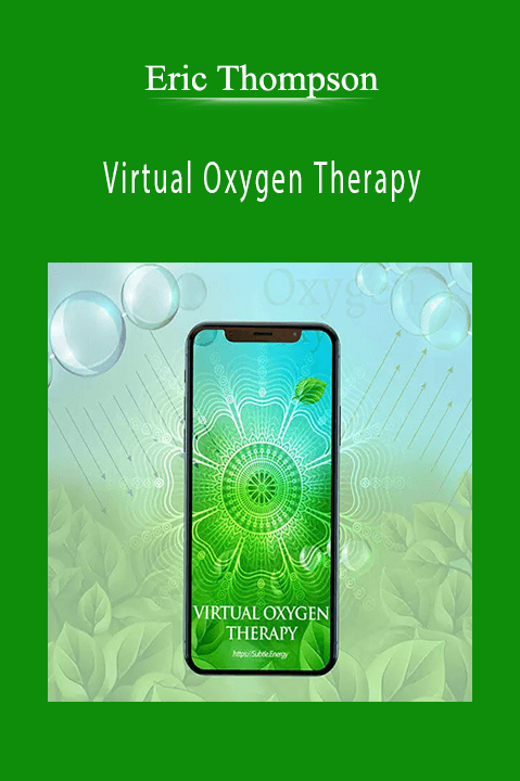 Eric Thompson – Virtual Oxygen Therapy