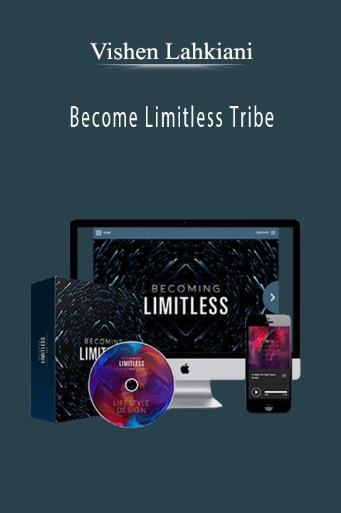 Become Limitless Tribe – Vishen Lahkiani