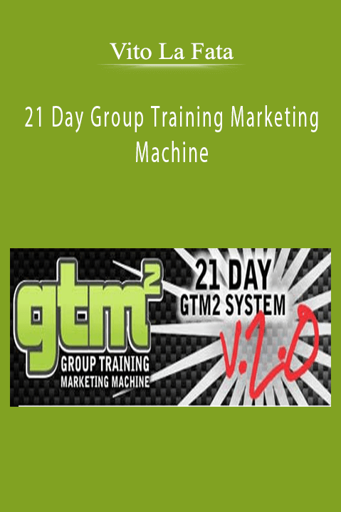 21 Day Group Training Marketing Machine – Vito La Fata