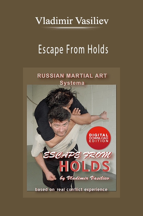 Escape From Holds – Vladimir Vasiliev